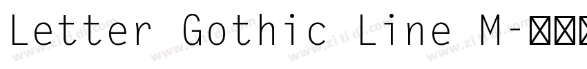 Letter Gothic Line M字体转换